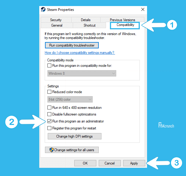 select Steam Run this program as an administrator