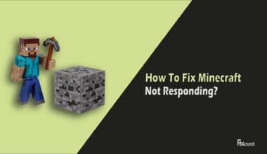 Fix Minecraft Not Responding Error